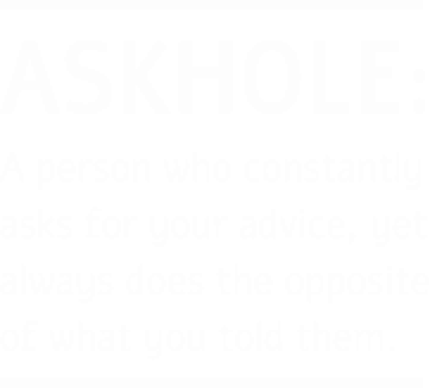 Askhole (White)