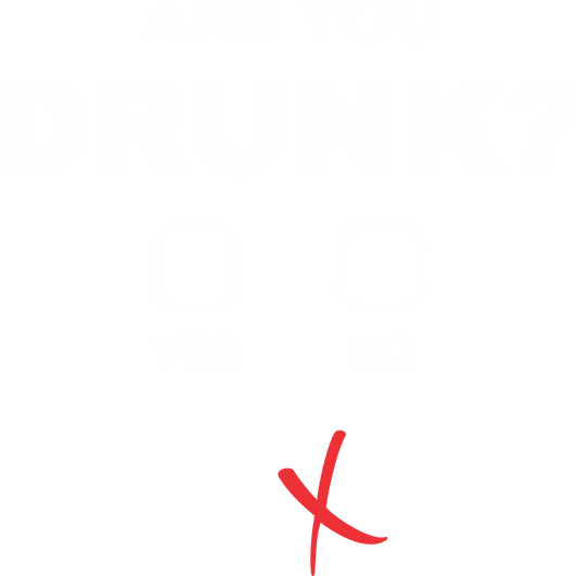 Drunk Yes or No (Dark Shirts)