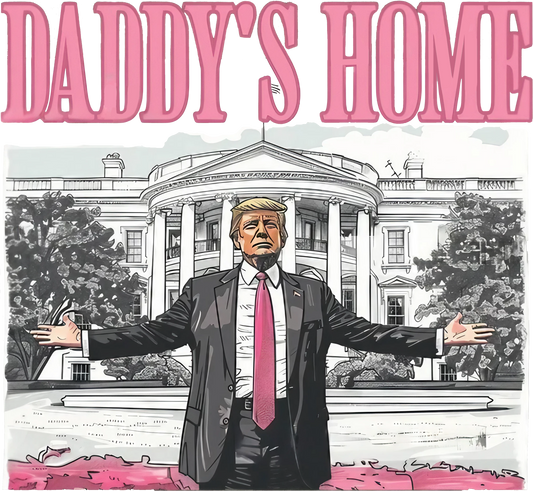 Daddy's Home Pink Wording