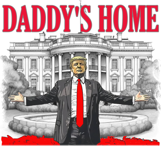 Daddy's Home Red Wording